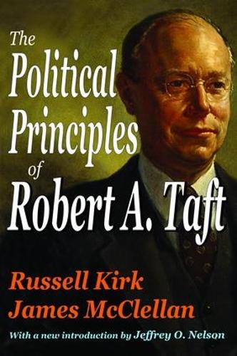 Бумажная книга «The Political Principles of Robert A. Taft», автор Рассел Кирк - фото №1