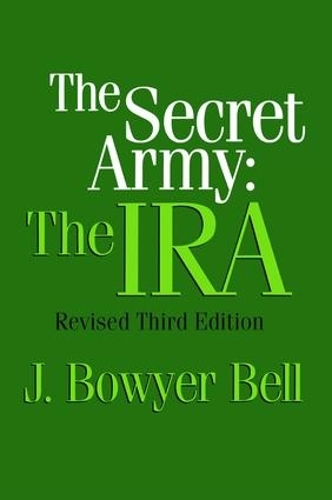 Паперова книга «The Secret Army: The IRA», автор Дж. Боуер Белл - фото №1