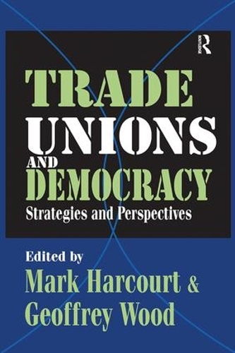 Бумажная книга «Trade Unions and Democracy: Strategies and Perspectives», автор Джеффри Вуд - фото №1