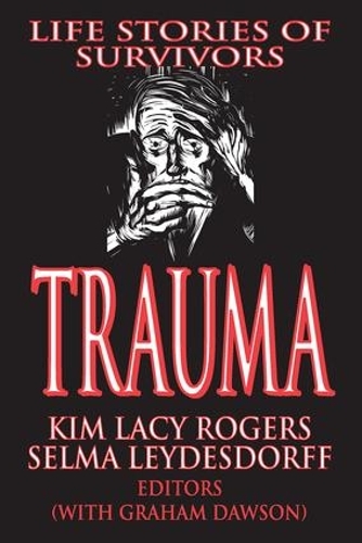 Бумажная книга «Trauma: Life Stories of Survivors», автор Сельма Лейдесдорф - фото №1