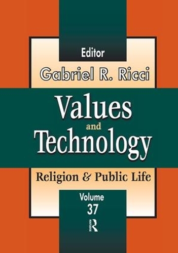 Паперова книга «Values and Technology: Religion and Public Life», автор Габріель Р. Річчі - фото №1