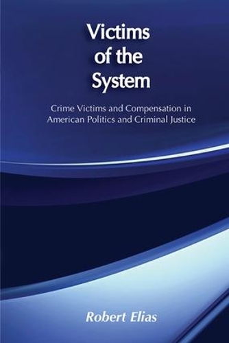 Бумажная книга «Victims of the System», автор Роберт Элиас - фото №1