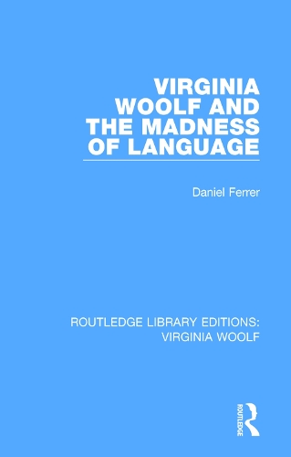 Паперова книга «Virginia Woolf and the Madness of Language», автор Даніель Феррер - фото №1