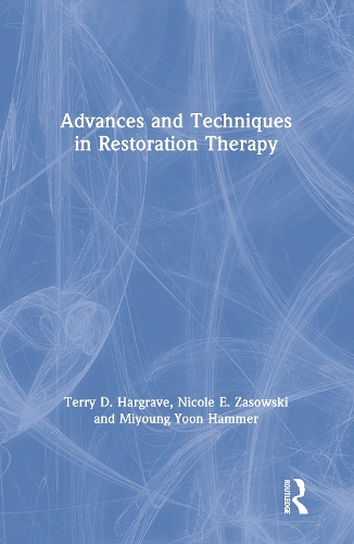 Бумажная книга «Advances and Techniques in Restoration Therapy», авторов Миюн Юн Хаммер, Николь Э. Засовски, Терри Д. Харгрейв - фото №1