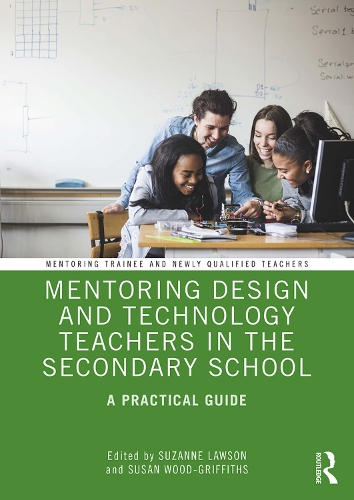 [object Object] «Mentoring Design and Technology Teachers in the Secondary School: A Practical Guide» - фото №1
