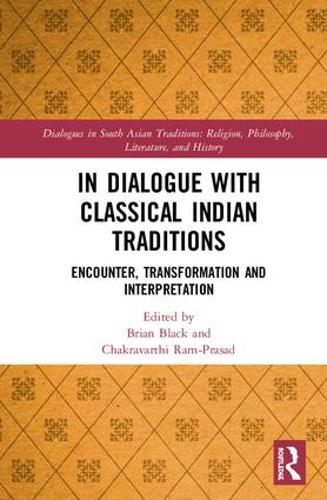 Паперова книга «In Dialogue with Classical Indian Traditions: Encounter, Transformation and Interpretation» - фото №1