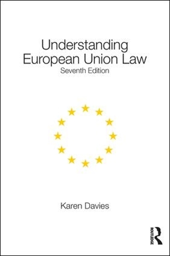 Бумажная книга «Understanding European Union Law», автор Карен Дэвис - фото №1
