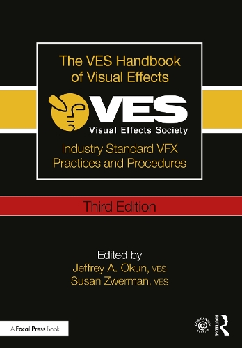 [object Object] «The VES Handbook of Visual Effects: Industry Standard VFX Practices and Procedures» - фото №1