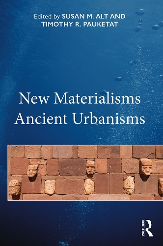 Паперова книга «New Materialisms Ancient Urbanisms» - фото №1