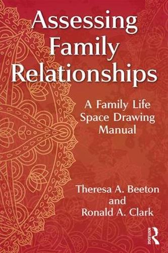 Паперова книга «Assessing Family Relationships: A Family Life Space Drawing Manual», авторів Рональд Кларк, Тереза Бітон - фото №1