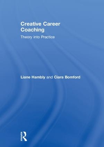 Паперова книга «Creative Career Coaching: Theory into Practice», авторів Кіара Бомфорд, Ліан Гамблі - фото №1
