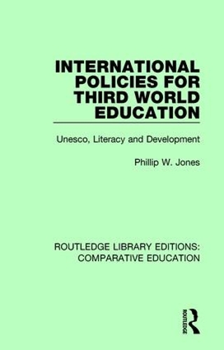 Бумажная книга «International Policies for Third World Education: Unesco, Literacy and Development», автор Филлип У. Джонс - фото №1