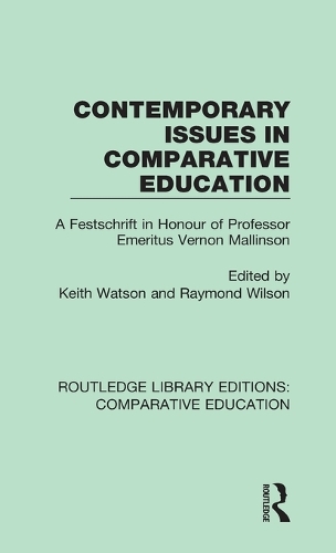 Бумажная книга «Contemporary Issues in Comparative Education: A Festschrift in Honour of Professor Emeritus Vernon Mallinson» - фото №1