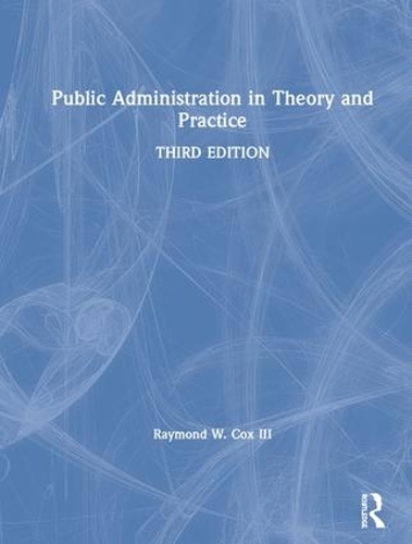 Паперова книга «Public Administration in Theory and Practice», авторів Бетті Морган, Реймонд В. Кокс III, Сюзан Бак - фото №1