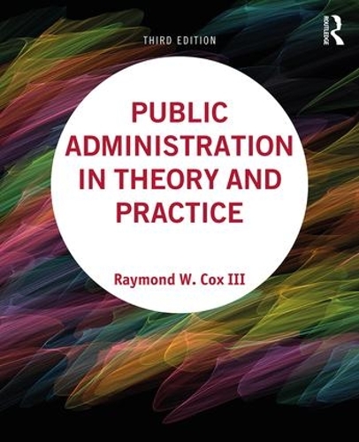 Паперова книга «Public Administration in Theory and Practice», автор Реймонд В. Кокс III - фото №1