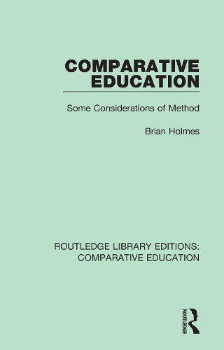 Бумажная книга «Comparative Education: Some Considerations of Method», автор Брайан Холмс - фото №1