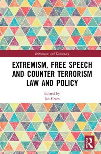 Бумажная книга «Extremism, Free Speech and Counter-Terrorism Law and Policy» - фото №1