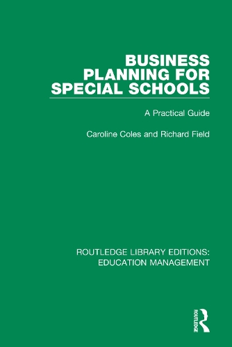 Паперова книга «Business Planning for Special Schools: A Practical Guide», авторів Керолайн Коулз, Річард Філд - фото №1