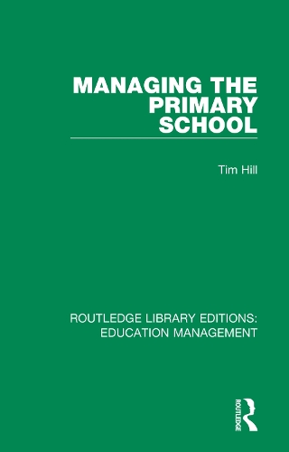 Паперова книга «Managing the Primary School», автор Тім Хілл - фото №1