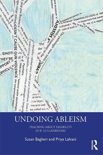 Паперова книга «Undoing Ableism: Teaching About Disability in K-12 Classrooms», авторів Прія Лалвані, Сьюзен Баглієрі - фото №1