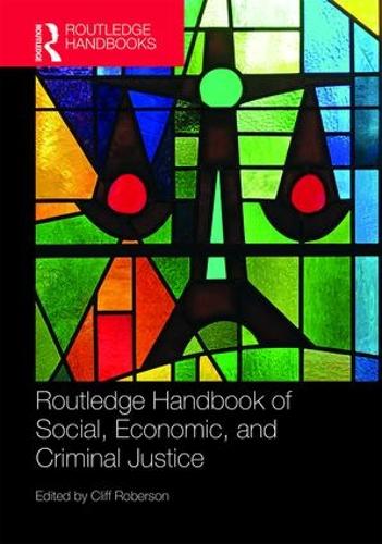 Бумажная книга «Routledge Handbook of Social, Economic, and Criminal Justice» - фото №1