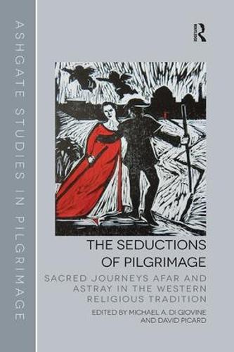 Бумажная книга «The Seductions of Pilgrimage: Sacred Journeys Afar and Astray in the Western Religious Tradition» - фото №1