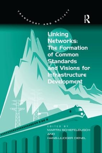 Бумажная книга «Linking Networks: The Formation of Common Standards and Visions for Infrastructure Development», автор Ханс-Людгер Динель - фото №1
