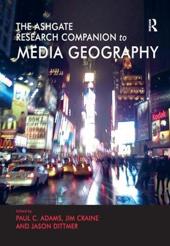 Бумажная книга «The Routledge Research Companion to Media Geography», авторов Джим Крэйн, Пол К. Адамс - фото №1
