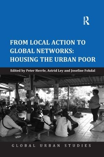 Бумажная книга «From Local Action to Global Networks: Housing the Urban Poor», авторов Астрид Лей, Питер Херрл - фото №1