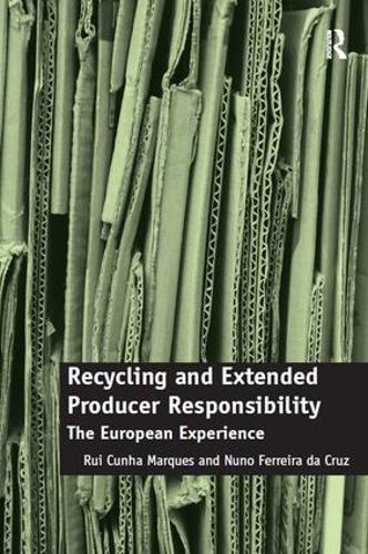 Бумажная книга «Recycling and Extended Producer Responsibility: The European Experience», авторов Нуно Феррейра да Круз, Руй Кунья Маркес - фото №1