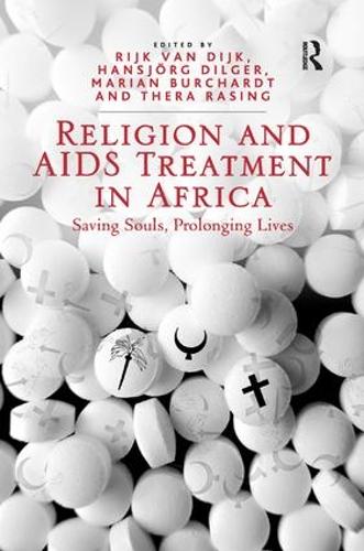 Бумажная книга «Religion and AIDS Treatment in Africa: Saving Souls, Prolonging Lives», авторов Хансйорг Дильгер, Тера Расинг - фото №1