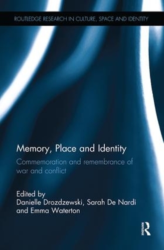 Бумажная книга «Memory, Place and Identity: Commemoration and remembrance of war and conflict» - фото №1