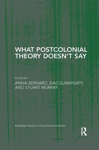 [object Object] «What Postcolonial Theory Doesn’t Say» - фото №1