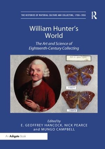 Бумажная книга «William Hunter's World: The Art and Science of Eighteenth-Century Collecting» - фото №1
