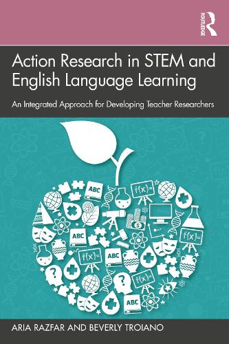 [object Object] «Action Research in STEM and English Language Learning: An Integrated Approach for Developing Teacher Researchers», авторів Арія Разфар, Беверлі Трояно - фото №1