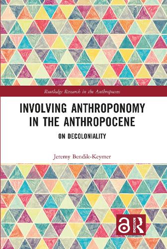 Паперова книга «Involving Anthroponomy in the Anthropocene: On Decoloniality», автор Джеремі Бендік-Кеймер - фото №1