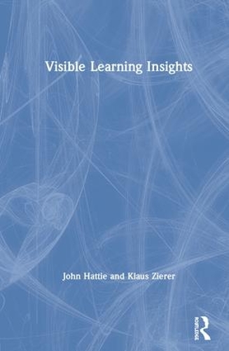Бумажная книга «Visible Learning Insights», авторов Джон Хатти, Клаус Цирер - фото №1