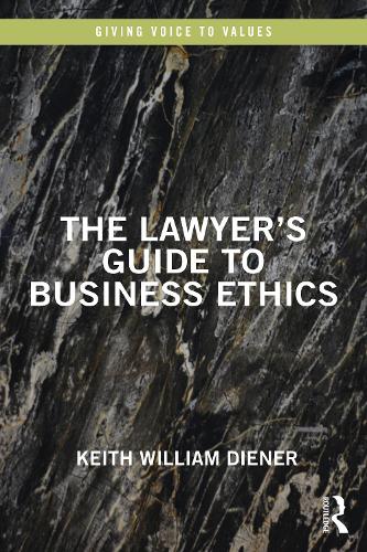 Паперова книга «The Lawyer's Guide to Business Ethics», автор Кіт Вільям Дінер - фото №1