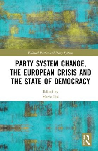 Бумажная книга «Party System Change, the European Crisis and the State of Democracy» - фото №1