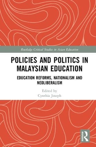Бумажная книга «Policies and Politics in Malaysian Education: Education Reforms, Nationalism and Neoliberalism» - фото №1