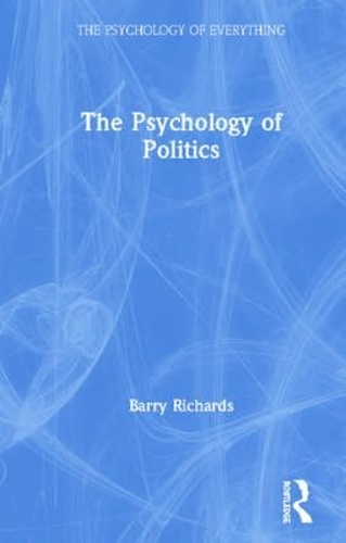 Паперова книга «The Psychology of Politics», автор Баррі Річардс - фото №1