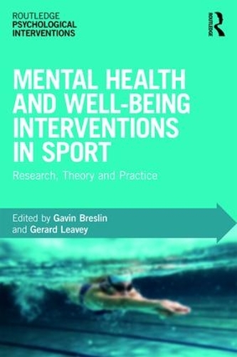 Паперова книга «Mental Health and Well-being Interventions in Sport: Research, Theory and Practice» - фото №1
