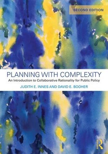 Бумажная книга «Planning with Complexity: An Introduction to Collaborative Rationality for Public Policy», авторов Дэвид Э. Бухер, Джудит Э. Иннес - фото №1