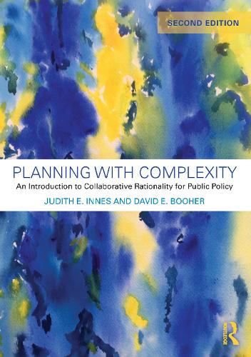 Бумажная книга «Planning with Complexity: An Introduction to Collaborative Rationality for Public Policy», авторов Дэвид Э. Бухер, Джудит Э. Иннес - фото №1