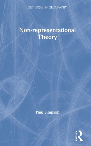 Бумажная книга «Non-representational Theory», автор Пол Симпсон - фото №1