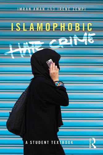 Бумажная книга «Islamophobic Hate Crime: A Student Textbook», авторов Имран Аван, Ирен Земпи - фото №1