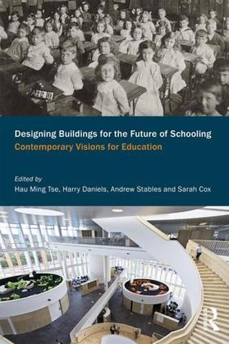 Бумажная книга «Designing Buildings for the Future of Schooling: Contemporary Visions for Education» - фото №1