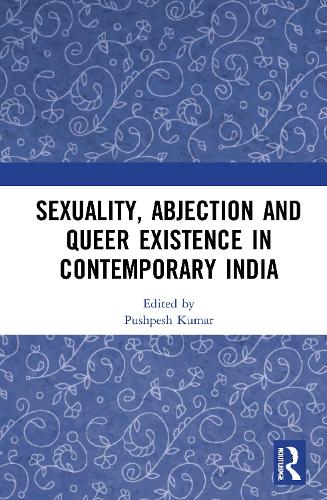 Паперова книга «Sexuality, Abjection and Queer Existence in Contemporary India» - фото №1