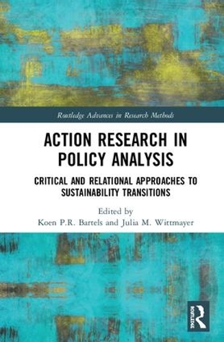 [object Object] «Action Research in Policy Analysis: Critical and Relational Approaches to Sustainability Transitions» - фото №1