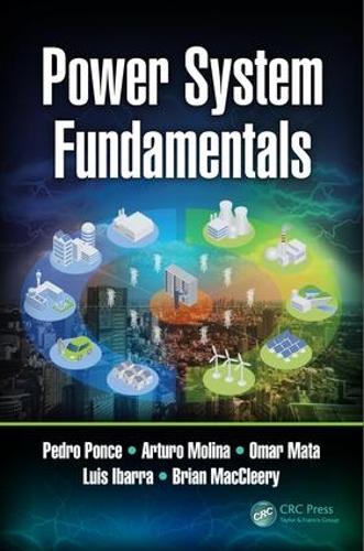Паперова книга «Power System Fundamentals», авторів Артуро Моліна, Брайан МакКлірі, Луїс Ібарра, Омар Мата, Педро Понсе - фото №1